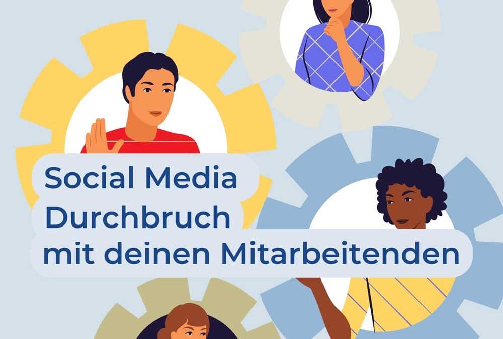 Mitarbeiter für Social Media | So funktioniert erfolgreiches Social Media Marketing